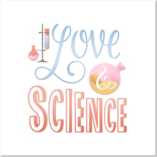 LOVE & SCIENCE Posters and Art